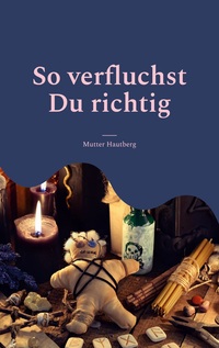 Vorderes Coverbild So verfluchst Du richtig