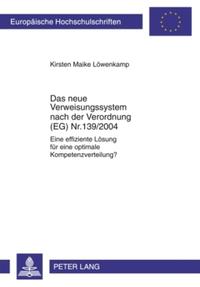Vorderes Coverbild Das neue Verweisungssystem nach der Verordnung (EG) Nr. 139/2004