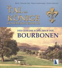 Vorderes Coverbild Das Tal der Könige in Niederösterreich