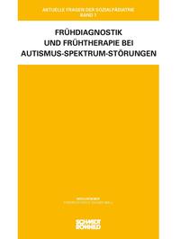 Vorderes Coverbild Frühdiagnostik und Frühtherapie bei Autismus-Spektrum-Störungen