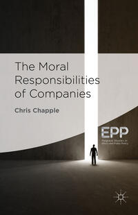 Vorderes Coverbild The Moral Responsibilities of Companies