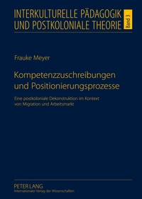 Vorderes Coverbild Kompetenzzuschreibungen und Positionierungsprozesse