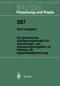 Vorderes Coverbild Ein generisches Optimierungsmodell für Zuordnungs- und Anpassungsaufgaben im Rahmen der Kapazitätsabstimmung