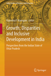 Vorderes Coverbild Growth, Disparities and Inclusive Development in India