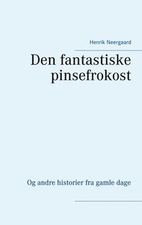 Vorderes Coverbild Den fantastiske pinsefrokost