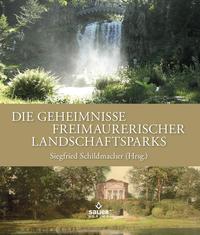 Vorderes Coverbild Die Geheimnisse freimaurerischer Landschaftsparks