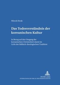 Vorderes Coverbild Das Todesverständnis der koreanischen Kultur