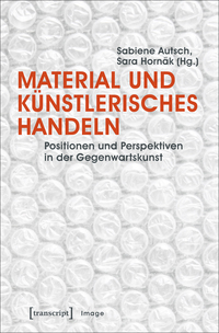 Vorderes Coverbild Material und künstlerisches Handeln