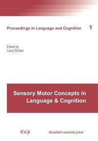 Vorderes Coverbild Sensory Motor Concepts in Language and Cognition