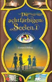 Vorderes Coverbild Die achtfarbigen Seelen I