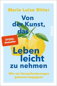 Vorderes Coverbild Von der Kunst, das Leben leicht zu nehmen