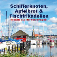 Vorderes Coverbild Schifferknoten, Apfelbrot & Fischfrikadellen