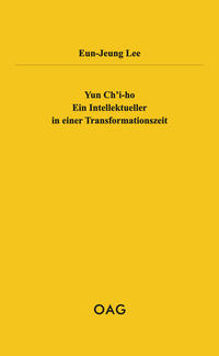 Vorderes Coverbild Yun Ch'i-ho. Ein Intellektueller in einer Transformationszeit
