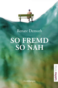 Vorderes Coverbild So fremd - so nah