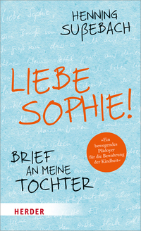 Vorderes Coverbild Liebe Sophie!
