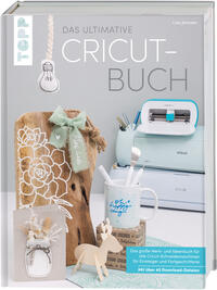 Vorderes Coverbild Das ultimative Cricut-Buch