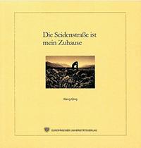 Vorderes Coverbild Die Seidenstraße ist mein Zuhause