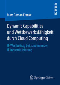 Vorderes Coverbild Dynamic Capabilities und Wettbewerbsfähigkeit durch Cloud Computing