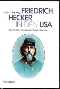 Vorderes Coverbild Friedrich Hecker in den USA