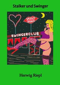 Vorderes Coverbild Stalker und Swinger