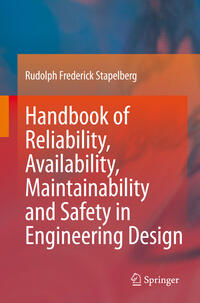 Vorderes Coverbild Handbook of Reliability, Availability, Maintainability and Safety in Engineering Design