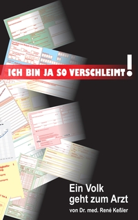 Vorderes Coverbild "Ich bin ja so verschleimt!"