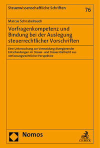 Vorderes Coverbild Vorfragenkompetenz und Bindung bei der Auslegung steuerrechtlicher Vorschriften