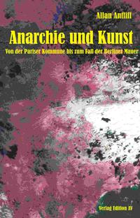 Vorderes Coverbild Anarchie und Kunst