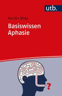 Vorderes Coverbild Basiswissen Aphasie