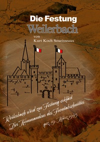 Vorderes Coverbild Die Festung Weilerbach