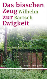 Vorderes Coverbild Das bisschen Zeug zur Ewigkeit
