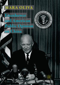 Vorderes Coverbild Eisenhower and American Public Opinion on China