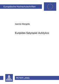 Vorderes Coverbild Euripides’ Satyrspiel «Autolykos»