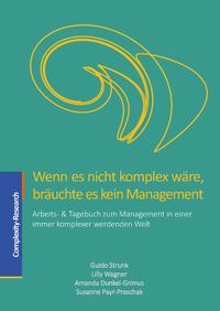 Vorderes Coverbild Wenn es nicht komplex wäre, bräuchte es kein Management