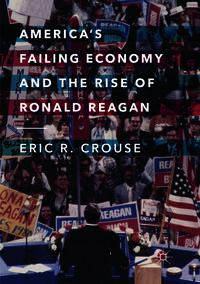 Vorderes Coverbild America's Failing Economy and the Rise of Ronald Reagan