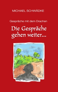 Vorderes Coverbild Die Gespräche gehen weiter ...