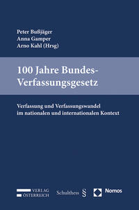 Vorderes Coverbild 100 Jahre Bundes-Verfassungsgesetz