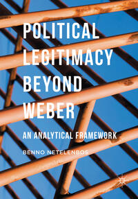 Vorderes Coverbild Political Legitimacy beyond Weber