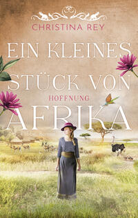 Vorderes Coverbild Ein kleines Stück von Afrika - Hoffnung