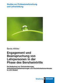 Vorderes Coverbild Engagement und Beanspruchung von Lehrpersonen in der Phase des Berufseintritts