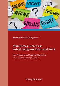 Vorderes Coverbild Moralisches Lernen aus Astrid Lindgrens Leben und Werk