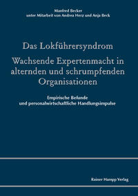 Vorderes Coverbild Das Lokführersyndrom. Wachsende Expertenmacht in alternden und schrumpfenden Organisationen