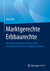 Vorderes Coverbild Marktgerechte Erbbaurechte