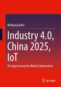 Vorderes Coverbild Industry 4.0, China 2025, IoT
