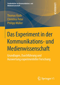 Vorderes Coverbild Das Experiment in der Kommunikations- und Medienwissenschaft