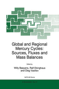 Vorderes Coverbild Global and Regional Mercury Cycles: Sources, Fluxes and Mass Balances