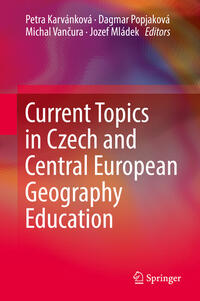 Vorderes Coverbild Current Topics in Czech and Central European Geography Education