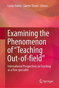 Vorderes Coverbild Examining the Phenomenon of “Teaching Out-of-field”