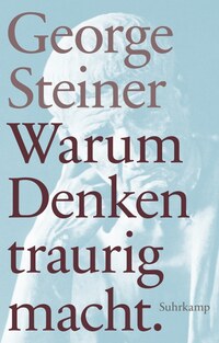 Vorderes Coverbild Warum Denken traurig macht