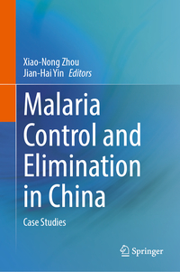 Vorderes Coverbild Malaria Control and Elimination in China